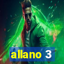 allano 3